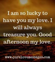 Here's 40 adorable things you can say to make her miss you more than she already does. 91 Good Afternoon Messages For Her Or Him Pure Love Messages