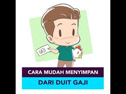 Paling penting kita ada niat untuk menabung. Cara Mudah Simpan Duit Melalui Gaji Youtube
