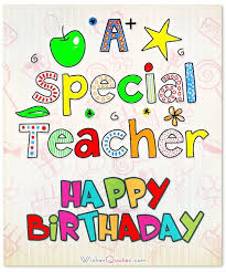 Birthday Wishes For Teachers Daughter Birthday Wishes For Teacher By Wishesquotes Birthday Wishes For Teacher Happy Birthday Teacher Happy Birthday Posters