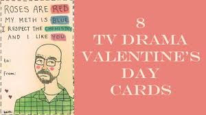 We have a bunch of fun ideas to choose from too. 8 Tv Drama Valentine S Day Cards Mandatory