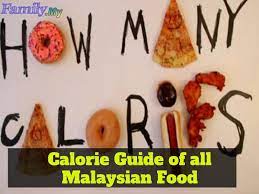 Choose meat and poultry that are low in fat and cholesterol, for example remove the chicken skin before cooking or table 1: Calorie Guide Of All Malaysian Food Malaysia Health Family Medicine And Healthcare