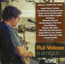 Rui manuel gaudêncio veloso , commonly known as rui veloso , cavih, is a portuguese rock and blues singer and musician. Rui Veloso E Amigos 2012 Cd Discogs