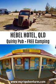 Quirky Outback Pub Free Camping Hebel Qld Free Camping Pub Hotel