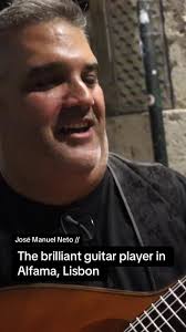 José Manuel Neto: Brilliant Guitar Player in Alfama, Lisbon