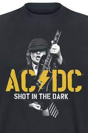 If you haven't seen shot in the dark, you need to. Pwr Shot In The Dark Ac Dc T Shirt Emp