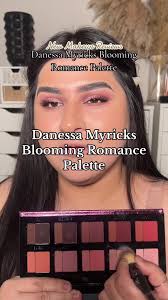 New @DanessaMyricksBeauty blooming romance palette review #makeup  #makeupreview #newmakeup #newmakeupproduct #sephorasale #danessamyricks
