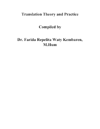 Pelajari secara lengkap supaya langkahmu menjadi mahasiswa semakin dekat. Http Repository Uinsu Ac Id 5251 1 Translation 20theory 20and 20practice Full Pdf