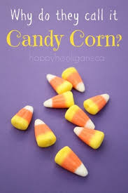 It was invented at the wunderle candy company in philadelphia, pa by a candy maker named george renninger. Why Do They Call It Candy Corn Happy Hooligans