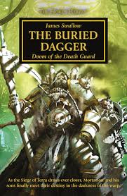 2 best warhammer 40k book trilogy: The Buried Dagger The Horus Heresy 54 By James Swallow
