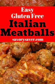 How To Make Tender Gluten Free Oven Baked Meatballs - Savory Saver Oven Baked Meatballs Gluten Free Italian Meatballs Gluten Free Italian