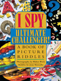 I Spy Ultimate Challenger, Jean Marzollo Walter Wick (Illustrated )