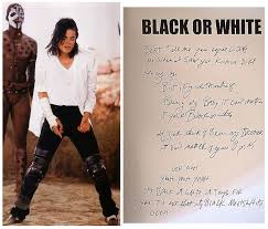 Black And White Michael Jackson Lyrics 3 Michael Jackson 3 Hand Written Black Or White Lyrics Fyi He Wrote This Entire Song 20 Minutes Before He Jackson Song Michael Jackson Micheal Jackson
