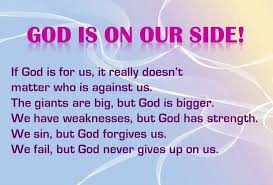 God Is On Our Side Inbox Yahoo Mail Gods Strength God Forgives God Is For Me