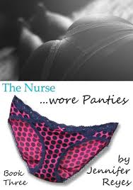The Nurse Wore Panties, Book 3: Jackson by Jennifer Reyes | eBook | Barnes  & Noble®
