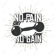 No time for losers you make the call believe in yourself stand tall another day it's in your hand you can be the winner in the end. No Pain No Gain Motivational And Inspirational Slogan On The Royalty Free Cliparts Vectors And Stock Illustration Image 60375945