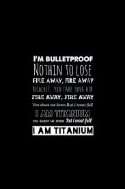 You shout it out, but i can't hear a word you say i'm talking loud, not saying much i'm criticized thanks to mason, julie lafleur, leia, alex, sorvino for correcting these lyrics. Titanium Song Lyric Quotes Music Quotes Lyrics Quotes To Live By
