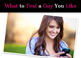 Of course, then you're going to have to send it, so do it! How To Text A Guy You Like Get His Attention And Keep Him Interested A New Mode