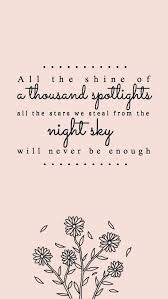 Lorenallred Neverenough Music Quotes Wallpaper Quotes Lyric Quotes