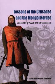 Datuk seri salahuddin bin ayub (jawi: Lessons Of The Crusades And The Mongol Hordes Salahuddin Al Ayyubi And His Successors Amazon De Nadwi Syed Abul Hasan Fremdsprachige Bucher