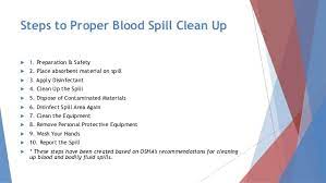 Cleaning up a blood spill involves more than just mopping the area. Presentation Blood Spill Handling Amc