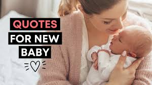 Download 100 Sweet New Baby Quotes And Sayings With Images