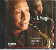Reflections: Frank Morgan with Ronnie Mathews, Essiet Essiet, Billy Hart:  Amazon.ca: Music