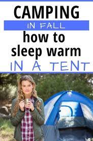 Maybe you would like to learn more about one of these? How To Stay Warm In A Tent During Cold Nights Cold Weather Camping Camping Necessities Cold Camping