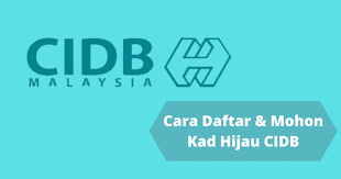 Kerja kontruksi ada yg belum faham cidb ? Cara Mohon Kad Hijau Cidb Green Card