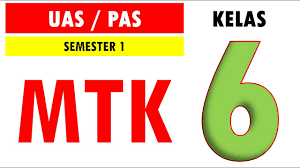 Latihan Soal Uas Pas Matematika Kelas 6 Sd Semester 1 Ganjil Kurikulum 2013 Dan Kunci Jawaban Youtube