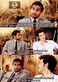 I Made My Money The Old Fashioned Way I Got Run Over By A Lexus Jean Ralphio Parks And Rec Parks N Rec Jean Ralphio Laugh