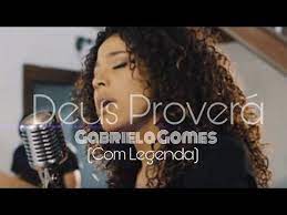 Baixar musica da gabriela rocha deus provera é um livro que provavelmente é bastante procurado no momento. Deus Provera Gabriela Gomes Com Legenda Letra Youtube Deus Provera Videos Louvores Youtube