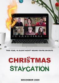 It's no easy task agreeing on something to watch for family movie night. Christmas Staycation A 2020 Christmas Family Comedy Movie Issuewire