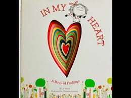 In My Heart A Book Of Feelings Written By Jo Witek Illustrated By Christine Roussey Youtube In 2020 Childrens Books Illustrations Book Illustration My Heart