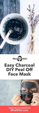 Masque peel off au charbon activé diy activated Easy Diy Charcoal Peel Off Mask Anyone Can Make At Home Try This Miss Wish