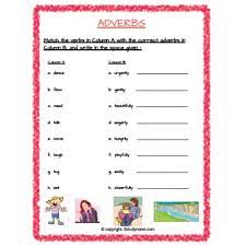 Covering parts of speech and the structure and punctuation of proper sentences in various tenses. English Adverbs Match The Following Worksheet 3 Grade 2 Estudynotes