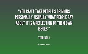 Maybe you would like to learn more about one of these? Quotes About Other People S Opinion 56 Quotes