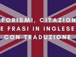 Un pratico libri inglese per principianti con 400 inglese frasari essenziali per. Aforismi Citazioni E Frasi In Inglese Con Traduzione