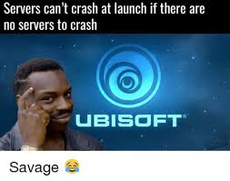 Anyways i'd like to grow our server with only people who constantly play. Ubisoft Memes