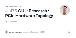 GUI : Research : PCIe Hardware Topology · Issue #1475 · ibm-openbmc/dev ·  GitHub