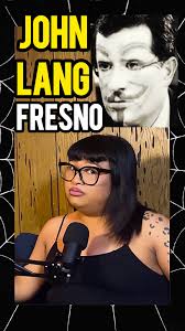 Fresno Conspiracy John Lang...., January 20 2016, in Fresno County John  Paul Lang was pronounced deceased at 3pm. His death was followed up by a  conspiracy and a mystery that allegedly The Fresno, PD ...