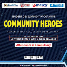 Permohonan bantuan kewangan ini dibuka kepada pelajar yang ingin. 2020 Student Development Programme Community Heroes Humanitarian Leadership Development