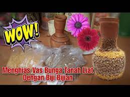 Check spelling or type a new query. Tutorial Menghias Vas Bunga Tanah Liat Dengan Biji Bijian Tugas Kelas 2 Sd Tema 5 Youtube