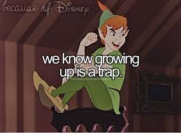 We Know Growing Up Is A Trap Because Of Disney Peter Pan Disneylandia Disney Princesas