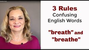 Breath Or Breathe 3 Rules Confusing English Words Accurate English Youtube