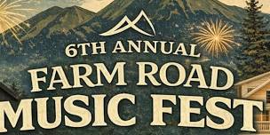 Farm Road Music Fest 2026- July 3rd & 4th!