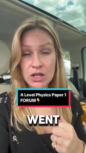A Level Physics Paper 1 Forum Discussion
