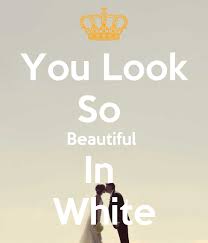 You Look So Beautiful In White Poster è¨èŠ¬ Keep Calm O Matic