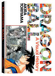 Dragon ball 30th anniversary super history book pdf. Dragon Ball A Visual History Book By Akira Toriyama Official Publisher Page Simon Schuster
