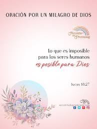 Oracion Por Un Milagro De Dios Como Pedirle A Dios Oraciones Cristianas Oraciones