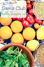 Snacks aren't just for kids anymore! The Ultimate Healthy Sam S Club Shopping List Running In A Skirt